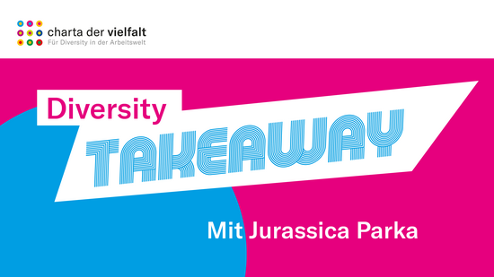 "Diversity Takeaway mit Jurassica Parka" steht auf pinkem Hintergrund geschrieben.