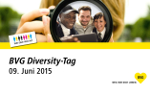 Diversity-Tag in der BVG: „Diversity sehen, hören und schmecken“