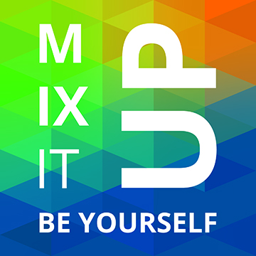 Mix it Up -Be Yourself